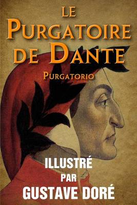 Book cover for Le Purgatoire de Dante (Purgatorio) - Illustre par Gustave Dore