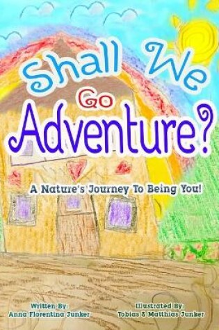 Cover of Shall We Go Adventure?