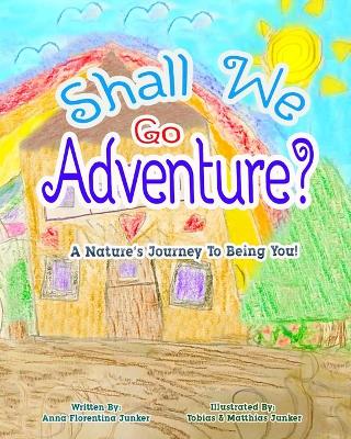 Book cover for Shall We Go Adventure?