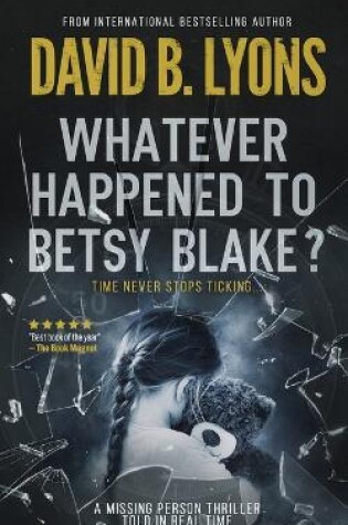 Cover of Whatever Happened to Betsy Blake?Odges Figgis Date