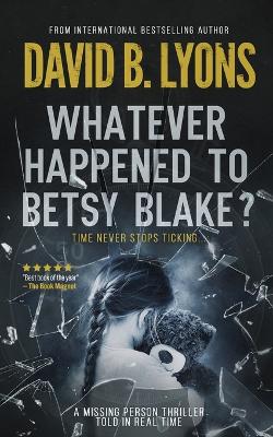 Book cover for Whatever Happened to Betsy Blake?Odges Figgis Date