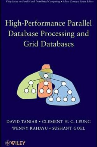 Cover of High-Performance Parallel Database Processing and Grid Databases