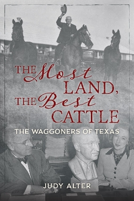 Book cover for The Most Land, the Best Cattle