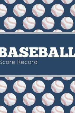Cover of Baseball Score Record