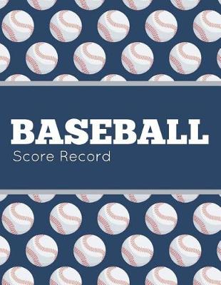 Book cover for Baseball Score Record