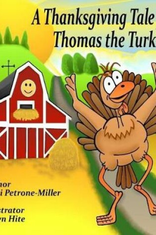 Cover of A Thanksgiving Tale From Thomas Turkey