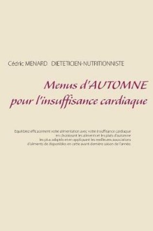 Cover of Menus d'automne pour l'insuffisance cardiaque