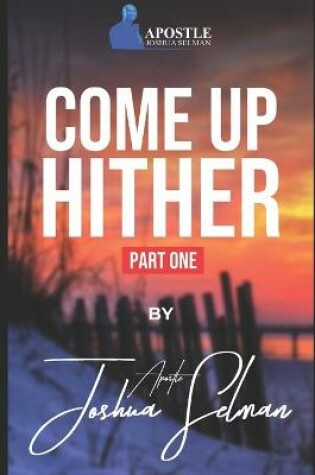 Cover of Come Up Hither 1