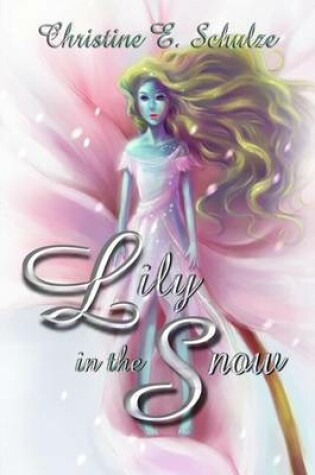 Cover of Lily in the Snow