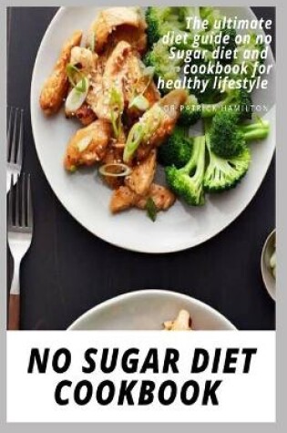 Cover of No Sugar Diet Cookbook