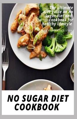 Book cover for No Sugar Diet Cookbook