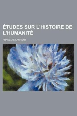 Cover of Etudes Sur L'Histoire de L'Humanite (2)