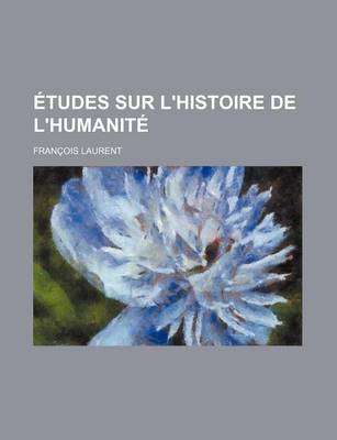 Book cover for Etudes Sur L'Histoire de L'Humanite (2)