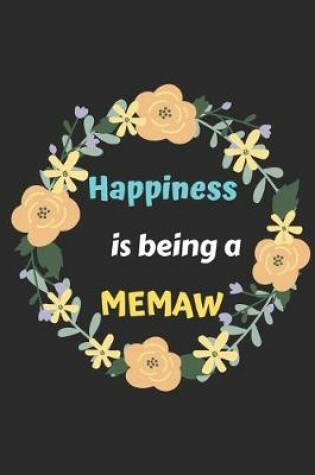 Cover of Happiness Is Being A Memaw