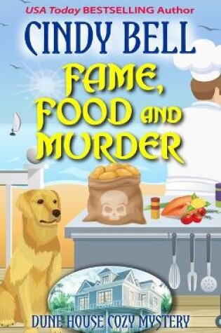 Cover of Fame, Food and Murder