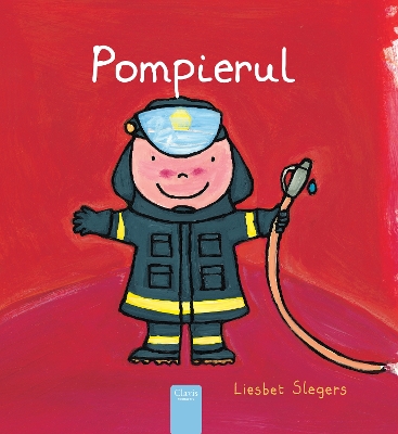Book cover for Pompierul (Firefighters and What They Do, Romanian)