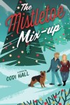 Book cover for The Mistletoe Mix-Up