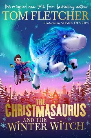 Cover of The Christmasaurus and the Winter Witch