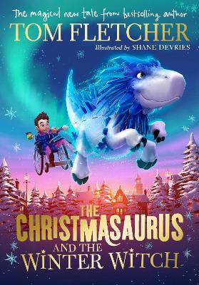 Book cover for The Christmasaurus and the Winter Witch