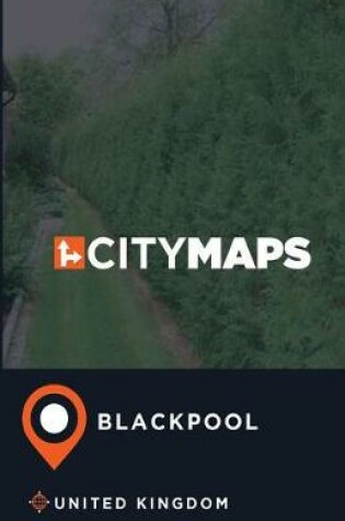 Cover of City Maps Blackpool United Kingdom