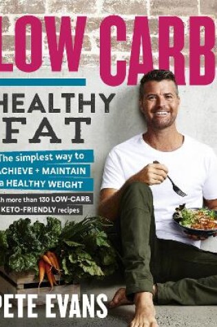 Cover of Low Carb, Healthy Fat