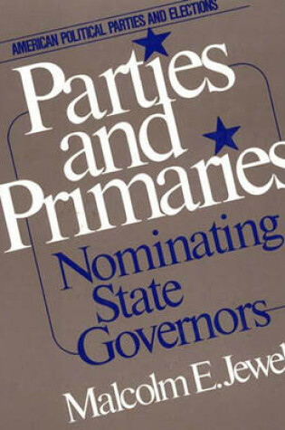 Cover of Parties and Primaries