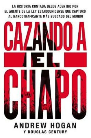 Cover of Cazando a El Chapo