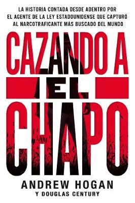 Book cover for Cazando a El Chapo