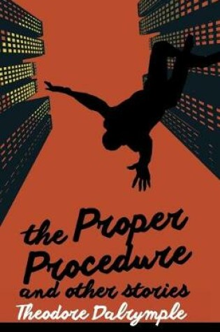 Cover of The Proper Procedure and Other Stories
