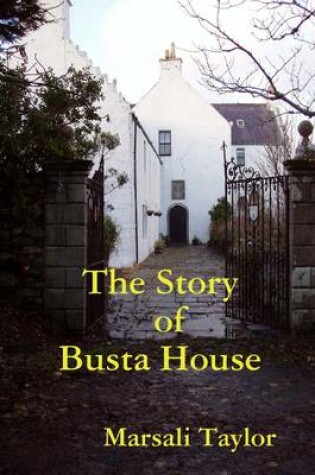 Cover of The Story of Busta House