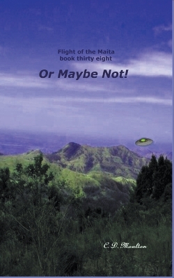 Book cover for Or Maybe Not!