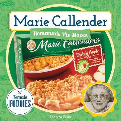 Book cover for Marie Callender: Homemade Pie Maven