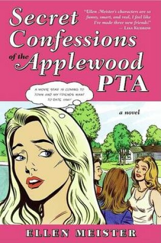 Cover of Secret Confessions of the Applewood PTA