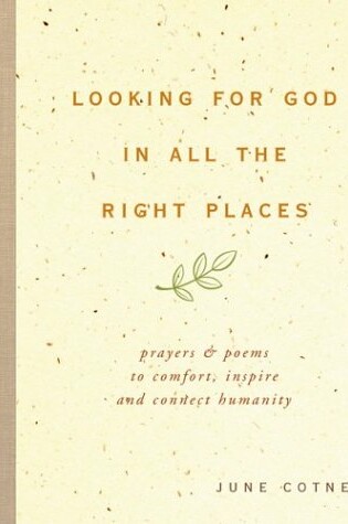 Cover of Looking for God in All the Right Places