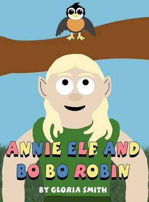 Book cover for Annie Elf and Bo Bo Robin