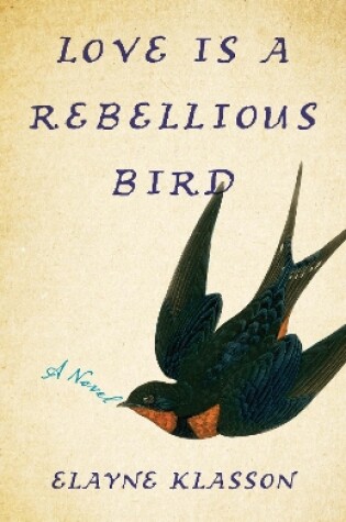 Cover of Love Is a Rebellious Bird