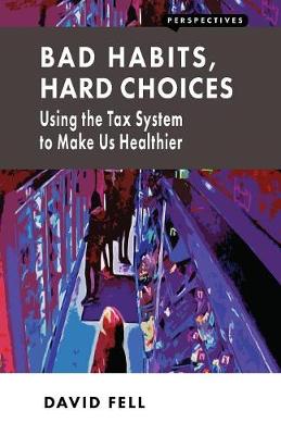 Cover of Bad Habits, Hard Choices