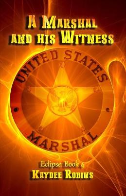 Book cover for A Marshal and his Witness