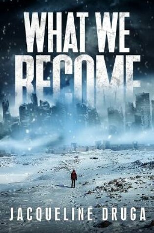Cover of What We Become