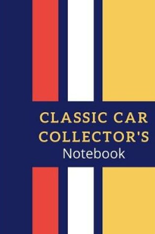 Cover of Classic Car Collector's Notebook