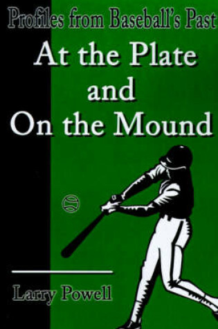 Cover of At the Plate and on the Mound