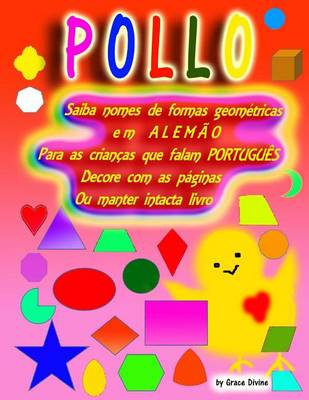 Book cover for Saiba Nomes de Formas Geometricas Em Alemao Para as Criancas Que Falam Portugues Decore Com as Paginas Ou Manter Intacta Livro