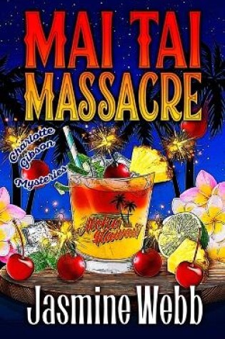 Cover of Mai Tai Massacre