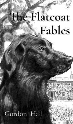 Cover of The Flatcoat Fables
