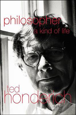 Book cover for Philosopher A Kind Of Life