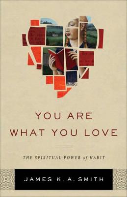 Book cover for You Are What You Love