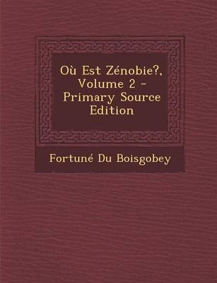 Book cover for Ou Est Zenobie?, Volume 2