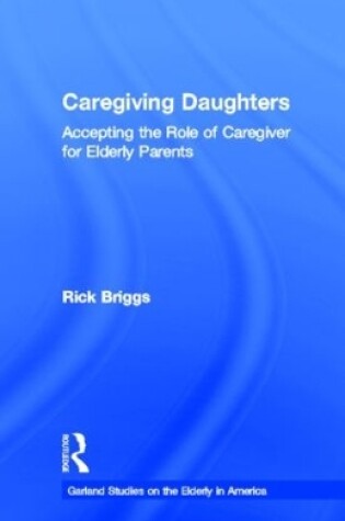 Cover of Caregiving Daughters