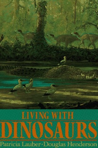 Cover of Living with Dinosaurs