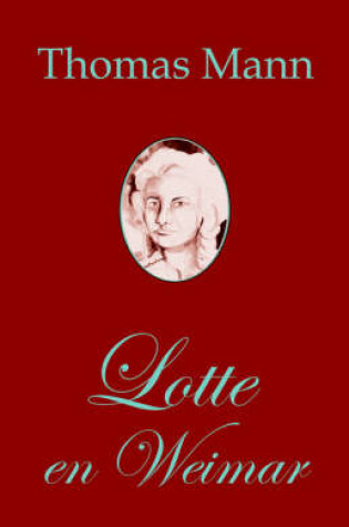 Cover of Lotte en Weimar (Romano de Thomas Mann en Esperanto)
